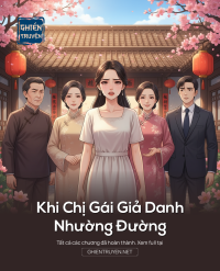 Khi Chị Gái Giả Danh Nhường Đường