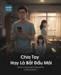 Chia Tay Hay Là Bắt Đầu Mới