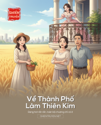 Về Thành Phố Làm Thiên Kim