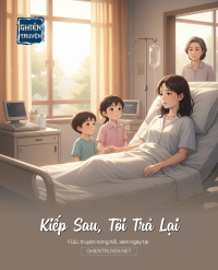 Kiếp Sau, Tôi Trả Lại