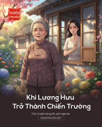 Khi Lương Hưu Trở Thành Chiến Trường