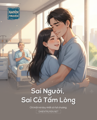 Sai Người, Sai Cả Tấm Lòng
