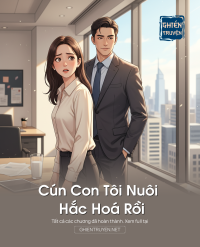 Cún Con Tôi Nuôi Hắc Hoá Rồi