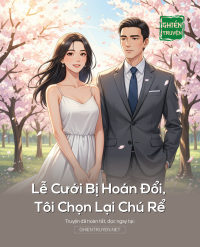 Lễ Cưới Bị Hoán Đổi, Tôi Chọn Lại Chú Rể