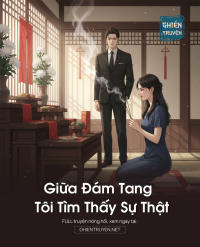 Giữa Đám Tang Tôi Tìm Thấy Sự Thật