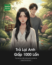 Trả Lại Anh Gấp 1000 Lần