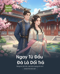 Ngay Từ Đầu Đã Là Dối Trá