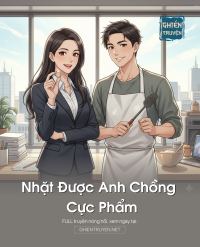 Nhặt Được Anh Chồng Cực Phẩm