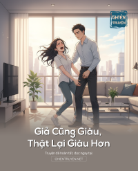 Giả Cũng Giàu, Thật Lại Giàu Hơn