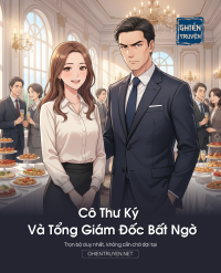 Cô Thư Ký Và Tổng Giám Đốc Bất Ngờ