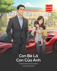 Con Bé Là Con Của Anh