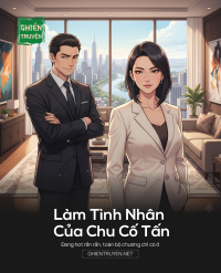 Làm Tình Nhân Của Chu Cố Tấn