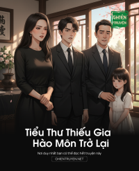 Tiểu Thư Thiếu Gia Hào Môn Trở Lại