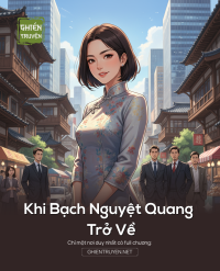 Khi Bạch Nguyệt Quang Trở Về