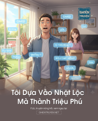 Tôi Dựa Vào Nhặt Lộc Mà Thành Triệu Phú