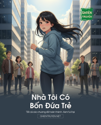 Nhà Tôi Có Bốn Đứa Trẻ