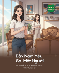 Bảy Năm Yêu Sai Một Người