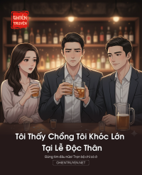Tôi Thấy Chồng Tôi Khóc Lớn Tại Lễ Độc Thân