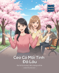 Ceo Có Mối Tình  Đã Lâu