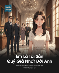 Em Là Tài Sản Quý Giá Nhất Đời Anh