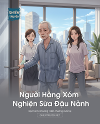 Người Hàng Xóm Nghiện Sữa Đậu Nành