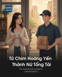 Từ Chim Hoàng Yến Thành Nữ Tổng Tài