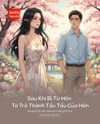 Sau Khi Bị Từ Hôn Ta Trở Thành Tẩu Tẩu Của Hắn