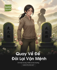 Quay Về Để Đòi Lại Vận Mệnh
