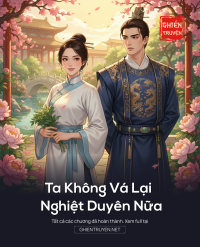 Ta Không Vá Lại Nghiệt Duyên Nữa