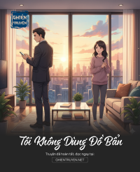 Tôi Không Dùng Đồ Bẩn