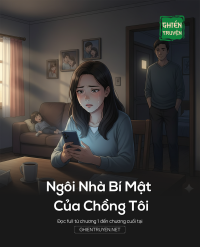 Ngôi Nhà Bí Mật Của Chồng Tôi