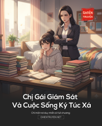 Chị Gái Giám Sát Và Cuộc Sống Ký Túc Xá