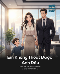 Em Không Thoát Được Anh Đâu