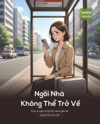 Ngôi Nhà Không Thể Trở Về