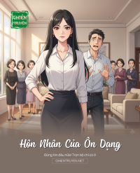 Hôn Nhân Của Ôn Dạng