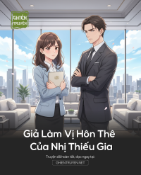Giả Làm Vị Hôn Thê Của Nhị Thiếu Gia