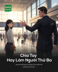 Chia Tay Hay Làm Người Thứ Ba