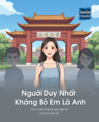 Người Duy Nhất Không Bỏ Em Là Anh