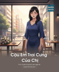 Cậu Em Trai Cưng Của Chị