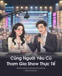Cùng Người Yêu Cũ Tham Gia Show Thực Tế