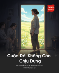 Cuộc Đời Không Còn Chịu Đựng