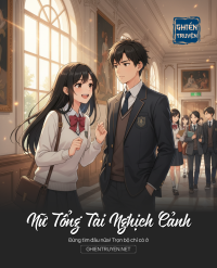 Nữ Tổng Tài Nghịch Cảnh