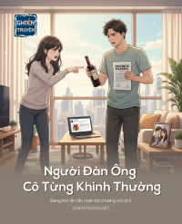 Người Đàn Ông Cô Từng Khinh Thường