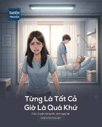 Từng Là Tất Cả, Giờ Là Quá Khứ