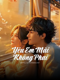 Yêu Em Mãi Không Phai