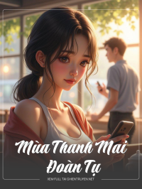 Mùa Thanh Mai Đoàn Tụ