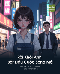 Rời Khỏi Anh Bắt Đầu Cuộc Sống Mới