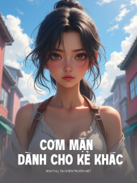 Cơm Mặn Dành Cho Kẻ Khác