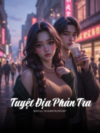 Tuyệt Địa Phản Tra