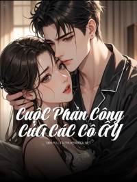 CuộC PhảN Công CủA CáC Cô ẤY